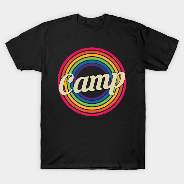 Camp - Retro Rainbow Style T-Shirt by MaydenArt